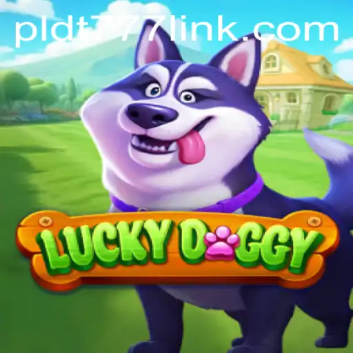 Exploring the Exciting World of LuckyDoggy and the Innovative PLDT777